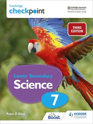 cover image of Cambridge Checkpoint Lower Secondary Science Student's Book 7